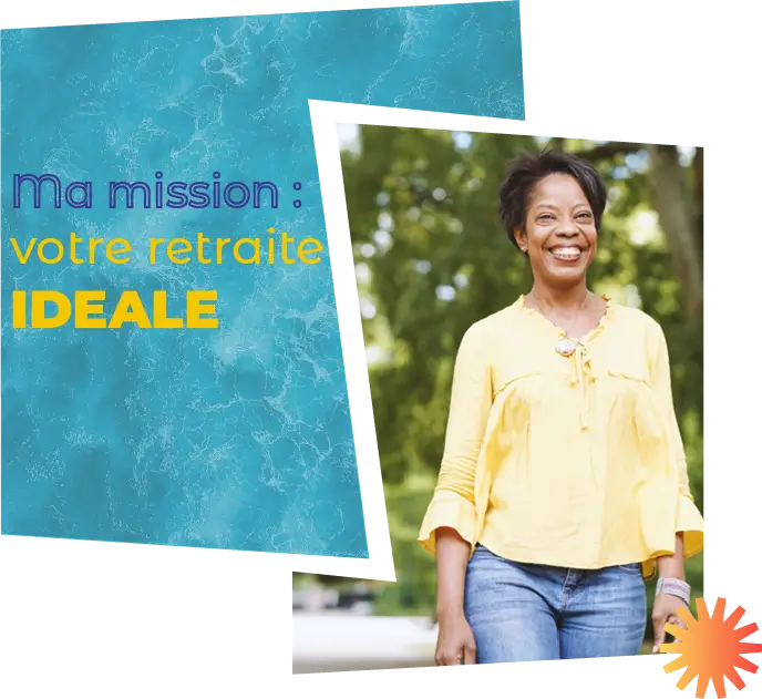 Visuel promotionnel de Viviane Durpos souriante en extérieur, portant un haut jaune, avec un texte superposé sur un fond bleu indiquant : 'Ma mission : votre retraite idéale'. L'image évoque la sérénité et la préparation pour une retraite réussie.